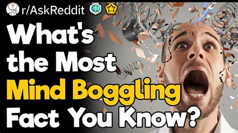 define mind boggling|mind boggling facts.